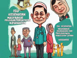 Isu kesehatan masyarakat dan program peningkatan layanan kesehatan