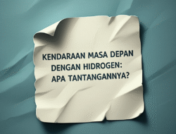 Kendaraan Masa Depan dengan Hidrogen: Apa Tantangannya?