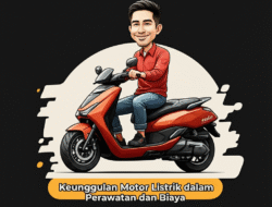 Keunggulan Motor Listrik dalam Perawatan dan Biaya