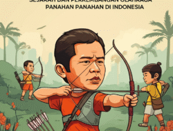 Sejarah dan Perkembangan Olahraga Panahan di Indonesia