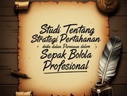 Studi Tentang Strategi Pertahanan dalam Permainan Sepak Bola Profesional