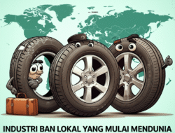 Industri Ban Lokal yang Mulai Mendunia