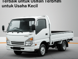 Review Truk Ringan Terbaik untuk Usaha Kecil